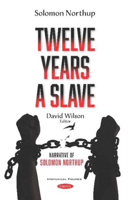 Twelve Years a Slave, Solomon Northup - Gebonden - 9781536172041