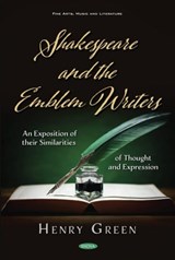 Shakespeare and the Emblem Writers - Henry Green - 9781536177893