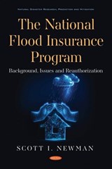 The National Flood Insurance Program - Scott I. Newman - 9781536191158