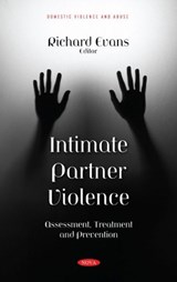 Intimate Partner Violence - Richard Evans - 9781536196276