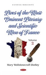 Lives of the Most Eminent Literary and Scientific Men of France - Richard S. Moore - 9781536198515