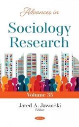 Advances in Sociology Research - Jared A. Jaworski - 9781536198553