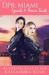 Episode 4: Poison Touch - Allyson Gottlieb ; Kassandra Kush - 9781536522082