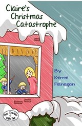 Claire's Christmas Catastrophe - Kerrie Flanagan - 9781536546651