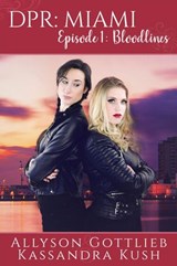 Episode 1: Bloodlines - Allyson Gottlieb ; Kassandra Kush - 9781536563153