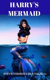 Harry's Mermaid - Steve Vernon - 9781536597820