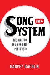 Song and System - Harvey Rachlin - 9781538112120