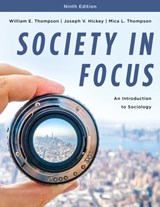 Society in Focus - William E. Thompson ; Joseph V. Hickey ; Mica L. Thompson - 9781538116227