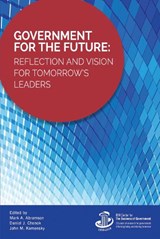 Government for the Future - Mark A. Abramson ; Daniel J. Chenok ; John M. Kamensky - 9781538121702