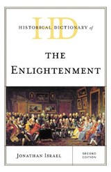 Historical Dictionary of the Enlightenment - Jonathan Israel - 9781538123133
