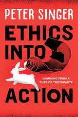 Ethics into Action - Peter Singer - 9781538123898