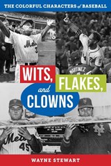 Wits, Flakes, and Clowns - Wayne Stewart - 9781538125212