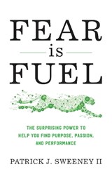 Fear Is Fuel - Patrick Sweeney - 9781538134412