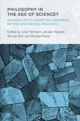 Philosophy in the Age of Science? - Julia Hermann ; Jeroen Hopster ; Wouter Kalf ; Michael Klenk - 9781538142837