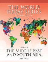The Middle East and South Asia 2022–2023 - Ilan Pappe - 9781538165805