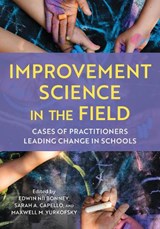Improvement Science in the Field - EDWIN NII,  Radford University Bonney ; Sarah A. Capello ; Maxwell Yurkofsky - 9781538180174