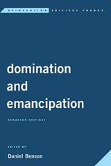 Domination and Emancipation - Luc Boltanski ; Nancy Fraser - 9781538199176