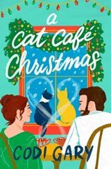 A Cat Cafe Christmas - Codi Gary - 9781538708170