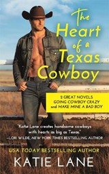 The Heart of a Texas Cowboy - Katie Lane - 9781538737279