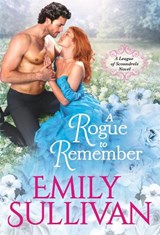 A Rogue to Remember - Emily Sullivan - 9781538737309