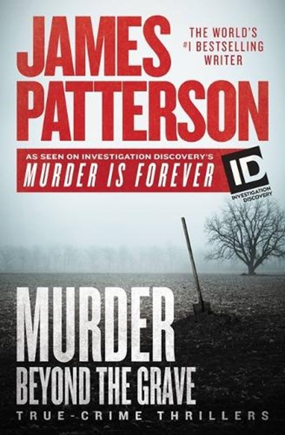 Murder Beyond the Grave, James Patterson - Paperback - 9781538744826