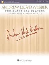 Andrew Lloyd Webber For Classical Players Violin And Piano (Book/Online Audio) - LLOYD WEBBER,  Andrew - 9781540026408