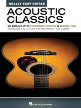 Acoustic Classics - Really Easy Guitar Series: 22 Songs with Chords, Lyrics & Basic Tab - Hal Leonard Corp - 9781540063076