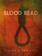 Blood Read (Publish And Be Dead) - Simon J. Townley - 9781540186669