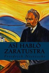 Así habló Zaratustra/ This is how Zarathustra spoke