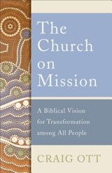 The Church on Mission - Craig Ott - 9781540960887