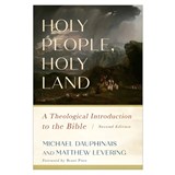 Holy People, Holy Land - Michael Dauphinais ; Matthew Levering - 9781540969873