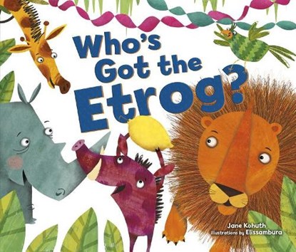 WHO'S GOT THE ETROG? PB, KOHUTH,  Jane - Paperback - 9781541509672
