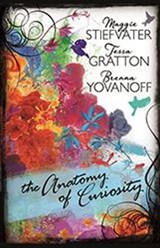 The Anatomy of Curiosity - Tessa Gratton - 9781541514805