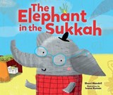 The Elephant in the Sukkah - Sherri Mandell - 9781541522121