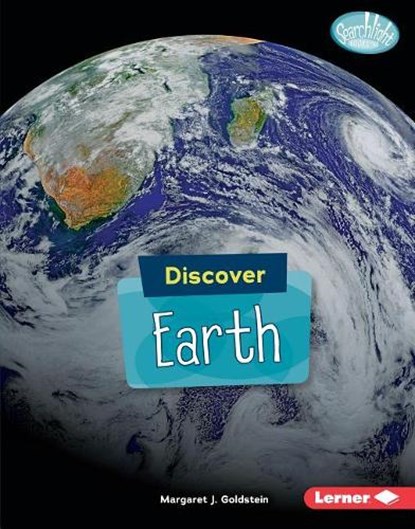 Discover Earth, GOLDSTEIN,  Margaret J. - Gebonden - 9781541523371