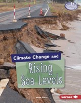 Climate Change and Rising Sea Levels - Kevin Kurtz - 9781541538658
