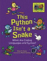 This Python Isn't a Snake - CLEARY,  Brian P. - 9781541545571