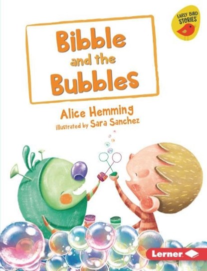 Bibble and the Bubbles, HEMMING,  Alice - Paperback - 9781541546172