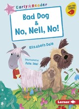 Bad Dog & No, Nell, No! - Elizabeth Dale - 9781541546196