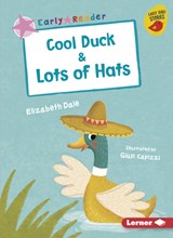 Cool Duck & Lots of Hats - DALE,  Elizabeth - 9781541546202