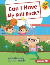 Can I Have My Ball Back? - HEMMING,  Alice - 9781541546295