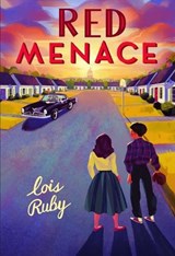 Red Menace - Lois Ruby - 9781541557499