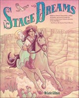 Stage Dreams - Melanie Gillman - 9781541564961