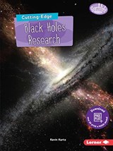 Cutting-Edge Black Holes Research - Kevin Kurtz - 9781541574830