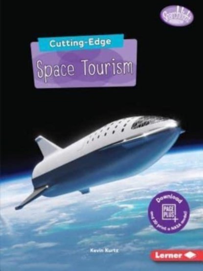 Cutting-Edge Space Tourism, Kevin Kurtz - Paperback - 9781541574861