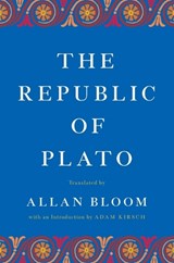 The Republic of Plato - Adam Kirsch ; Allan Bloom - 9781541609372