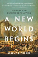 A New World Begins - Jeremy D. Popkin - 9781541620179