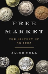 Free Market - Jacob Soll - 9781541620230