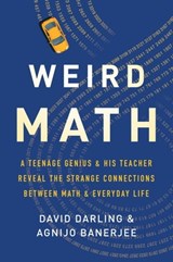 Weird Math - David Darling ; Agnijo Banerjee - 9781541644793