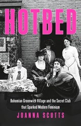 Hotbed - Joanna Scutts - 9781541647169